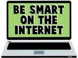 Be smart on the internet